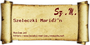Szeleczki Marián névjegykártya